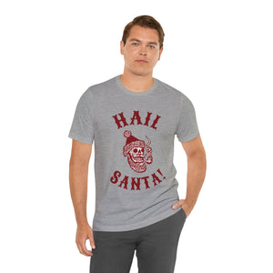 Hail Santa Unisex Jersey Short Sleeve Tee - Smoking Skull Santa T-shirt - Funny Christmas T-shirt