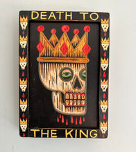 Load image into Gallery viewer, Death to the King - Acrylic on Carved Wood - Skull Art