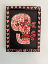 Load image into Gallery viewer, Eat Your Heart Out - Skull with Hearts Original Wall Art