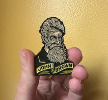 Load image into Gallery viewer, John Brown Enamel Pin