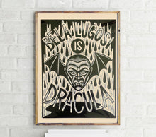 Load image into Gallery viewer, Original Hand Printed Dracula Woodcut Print - Bela Lugosi Dracula Poster Print - Hand Printed Woodcut Art Print - Halloween Home Art  Decor